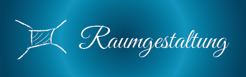 Raumgestaltung